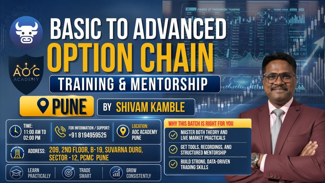 October 2026 | PUNE | BY SHIVAM KAMBLE |BASIC TO ADVANCE OPTION CHAIN TRAINING & MENTORSHIP 